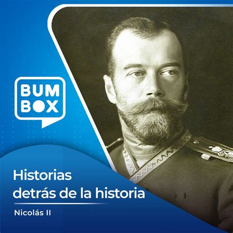 Nicolás Ii El Zar Cuya Trágica Caída Marcó El Inicio De La Revolución