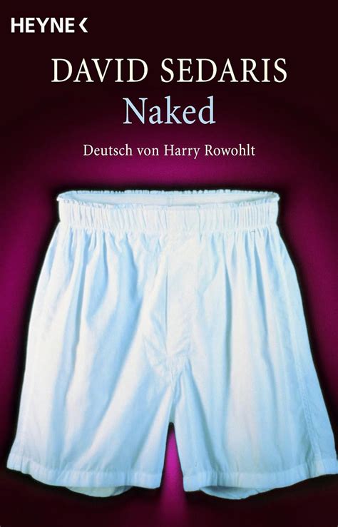 Naked Deutsch Von Harry Rowohlt Sedaris David Rowohlt Harry