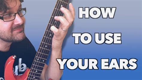 Ear Training Masterclass For Guitar Players YouTube