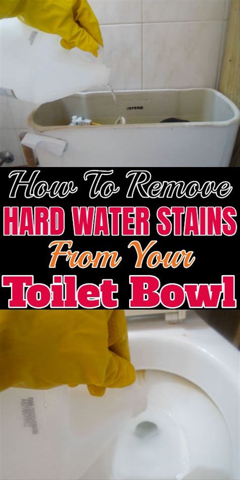 How To Remove Hard Water Stains From Your Toilet Bowl Hard Water