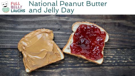 National Peanut Butter And Jelly Day