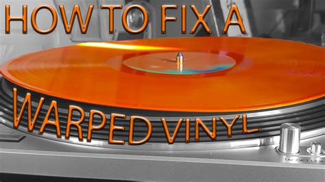 How To Fix A Warped Vinyl Record Youtube