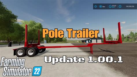 Pole Trailer Update For All Platforms On Fs22 Youtube