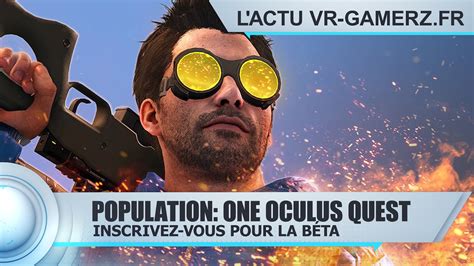 Population: One Oculus quest : Inscrivez-vous pour la bêta - VR-gamerz.fr