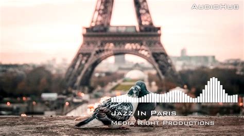 Jazz In Paris Media Right Productions No Copyright Music YouTube