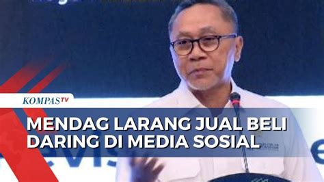 Pemerintah Mendag Larang Jual Beli Daring Media Sosial Hanya Untuk