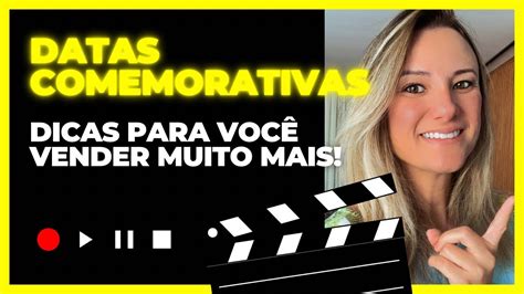 Dicas Para Vender Muito Mais Nas Datas Comemorativas YouTube