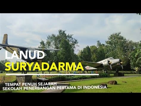 Lanud Suryadarma Kalijati Subang Sejarah Singkat Youtube