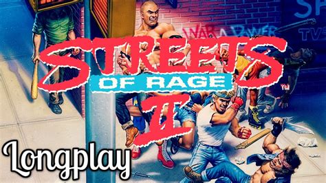 Let S Longplay Streets Of Rage 2 YouTube