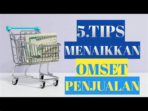 CARA MENAIKKAN OMSET PENJUALAN YouTube