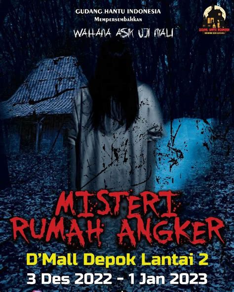 Wahana Misteri Rumah Angker Di Dmall Depok Info Depok