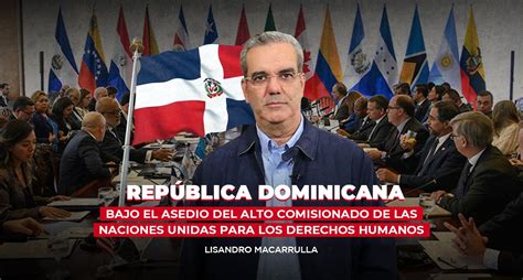 República Dominicana Bajo El Asedio Del Alto Comisionado De Las