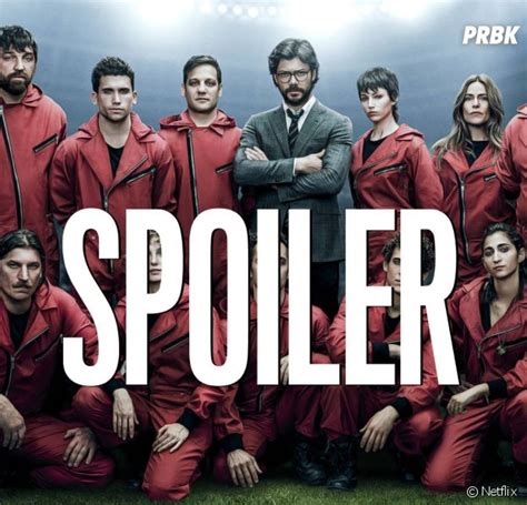 La Casa De Papel Saison 4 SPOILER Mort Les Fans Au Bout De Leur