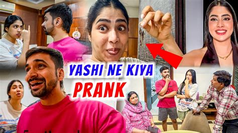 Yashi Ne Kar Diya Ghar Valo Par Prank YouTube