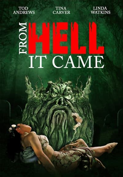 Watch From Hell It Came Free Movies Tubi