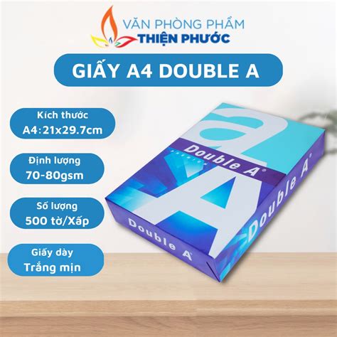 Giấy A4 Double A 70gsm 80gsm Dày 500 Tờ Xuất Xứ Thái Lan ThiỆn PhƯỚc