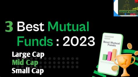 3 Best Mutual Funds For 2023 Marketsingh Mutualfunds YouTube