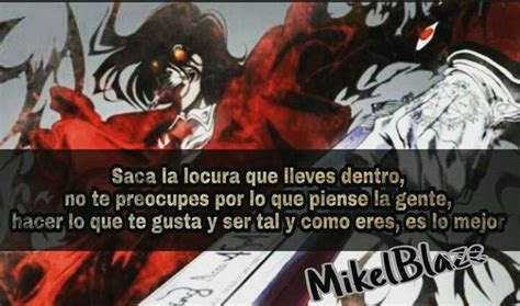 Frases Anime Hellsing Alucard Locura Frases De Videojuegos Frases