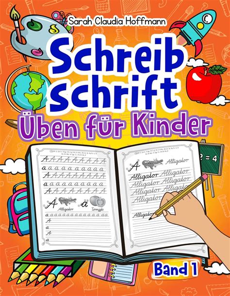 Schreibschrift Üben Für Kinder SAS Band 1 kinderbuchkaufen de