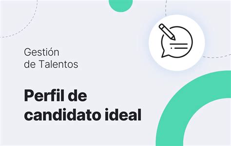 Redefiniendo El Perfil Ideal De Candidato Estrategias Flexibles