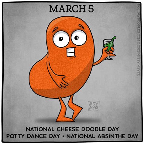 Cheese Doodle Dancing Day Absinthe Potty Travel Dreams Travel