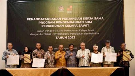 Bpdpks Tandatangani Pks Dengan Lembaga Penyelenggara Program