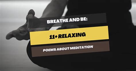 11 Relaxing Poems About Meditation Pick Me Up Poetry