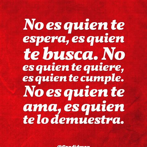 Quien Te Quiere Te Lo Demuestra