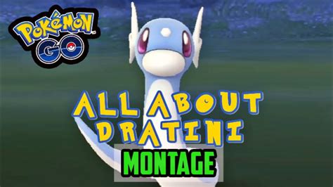 Min Montage Before Dratini Community Day Classic In Pok Mon Go