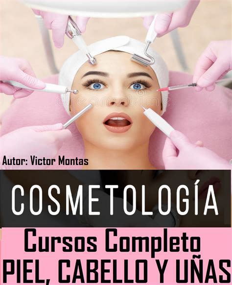 Cosmetología Cursos Completo Piel Cabello y Uñas Asomoo Net