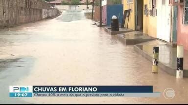 Pitv Edi O Chove A Mais Que O Previsto Para Floriano Globoplay