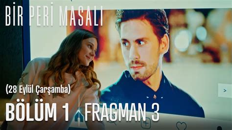 Bir Peri Masalı 1 Bölüm 3 Fragmanı 28 Eylül Çarşamba FOX ta YouTube