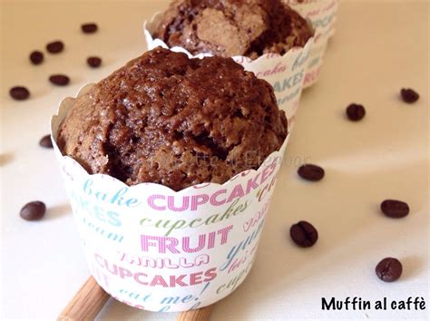 Muffin Al Caffe Ricetta Senza Latticini