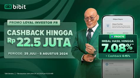 Promo Loyal Investor Investasi Obligasi Fr Di Bibit Dan Raih Cashback Rp22 5 Juta — Blog Bibit