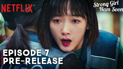 Strong Girl Nam Soon Episode 7 Preview Revealed Eng Sub Youtube