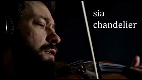 Sia Chandelier Violin Cover Youtube