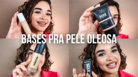 TOP 5 MELHORES BASES PARA PELE OLEOSA YouTube