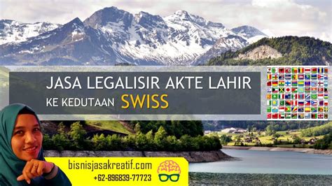 Jasa Legalisir Akte Lahir Di Kedutaan Swiss