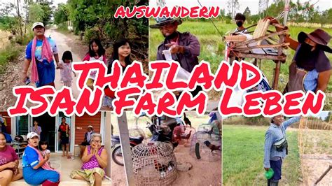 Auswandern Thailand Isan Farm Live Oma Some On Tourbesuch Auf Der