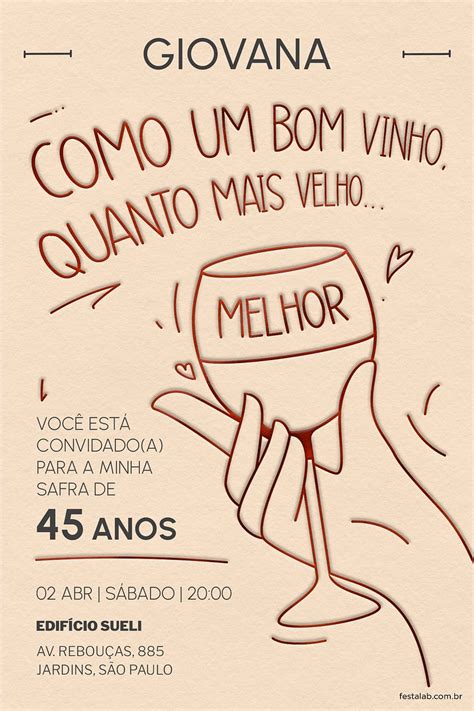 Criar Convite De Anivers Rio Convite Bom Vinho Festalab