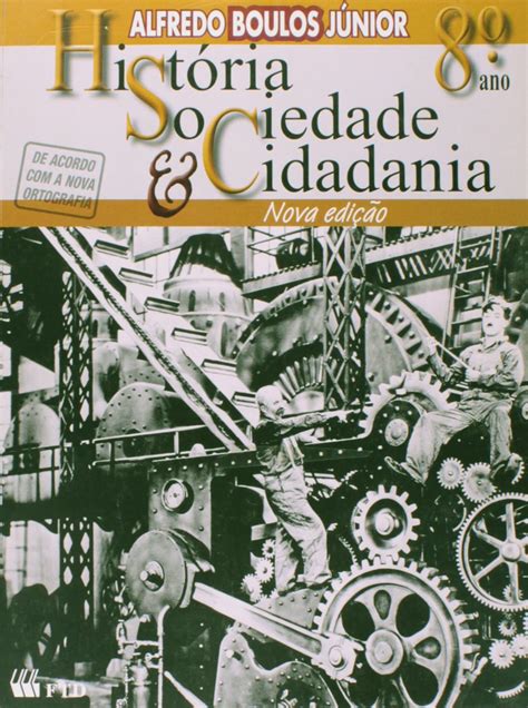 Historia Sociedade E Cidadania 7 Serie Nc Pnld Alfredo Boulos