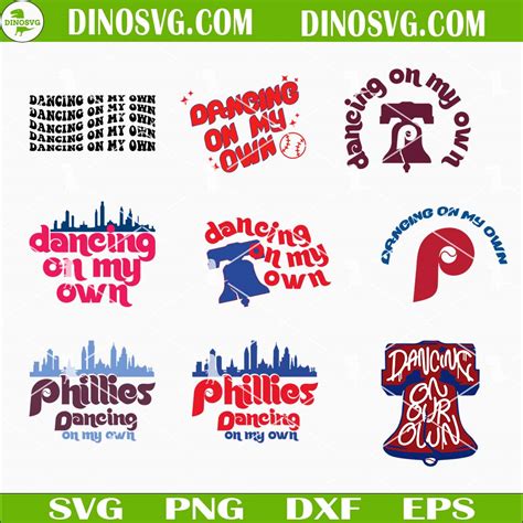 Dancing On My Own Phillies Svg Philadelphia Phillies Quotes Svg Files