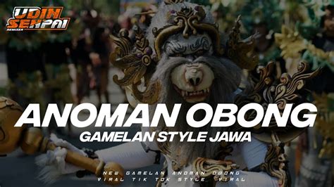 Dj Gamelan Anoman Obong Ft Mangkasari Audio Viral Karnaval Terbaru