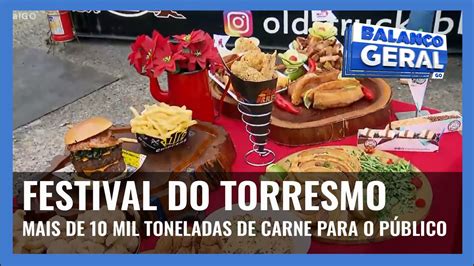 FESTIVAL DO TORRESMO MAIS DE 10 MIL TONELADAS DE CARNE PARA O PÚBLICO