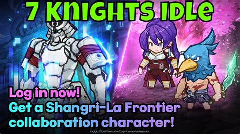 Seven Knights Idle Shangri La Collabfree Collab Characters Youtube