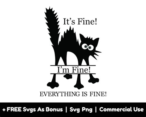 It S Fine I M Fine Everything Is Fine Svg Png Files Black Cat Svg