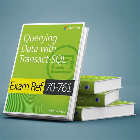 Querying Data With Transact SQLExam 70 761 انتشارات رایان کاویان پویا