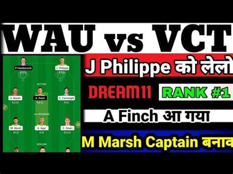 WAU Vs VCT Dream 11 Prediction WAU Vs VCT Dream 11 WAU Vs VCT