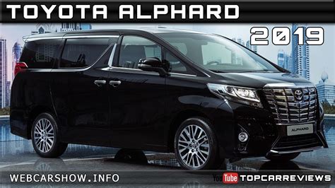 2019 Toyota Alphard Review Rendered Price Specs Release Date Youtube