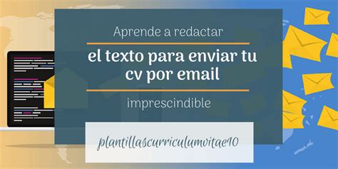 C Mo Redactar El Texto Para Enviar Un Curr Culum Por Email Hot